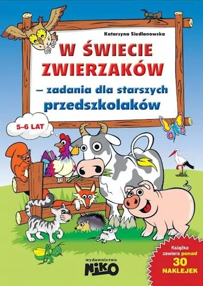 W świecie zwierzaków. Zadania dla starszych przedszkolaków - tantis.pl