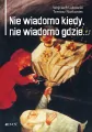 Nie wiadomo kiedy, nie wiadomo gdzie... - tantis.pl