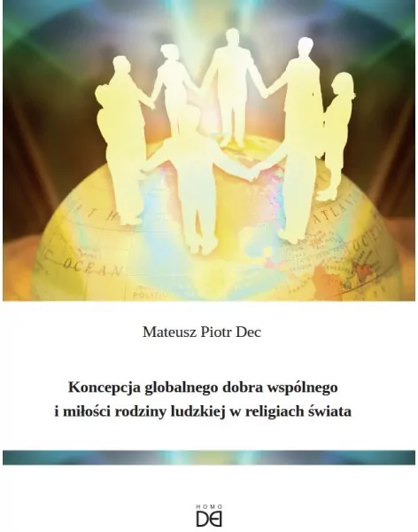 Koncepcja globalnego dobra wspólnego i miłości rodziny ludzkiej w religiach świata - tantis.pl