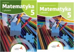 Pakiet: Matematyka z plusem 5. Szkoła podstawowa. Podręcznik/ Zeszyt ćwiczeń podstawowych. Klasa 5