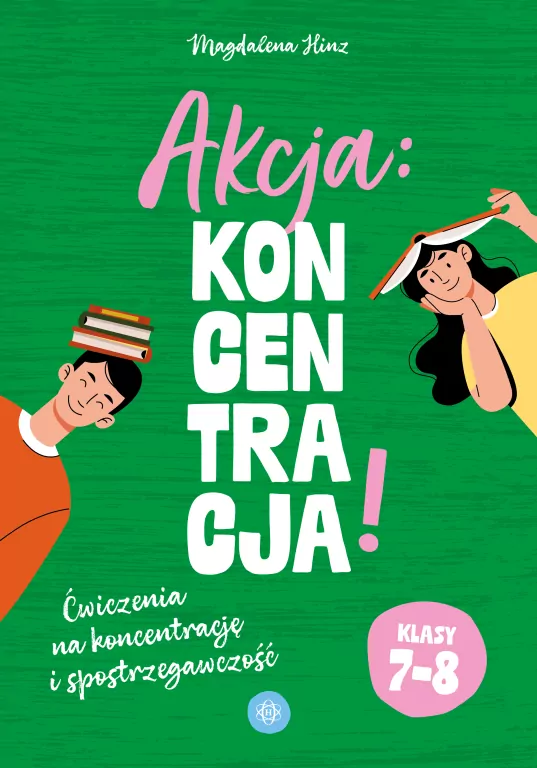 Akcja: koncentracja! Ćw. SP 7-8 - tantis.pl