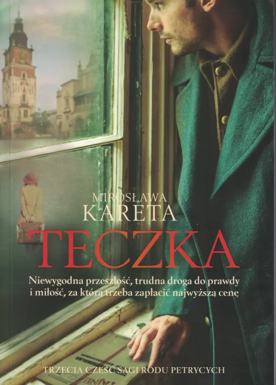 Teczka. Saga rodu Petrycych. Tom 3 - tantis.pl