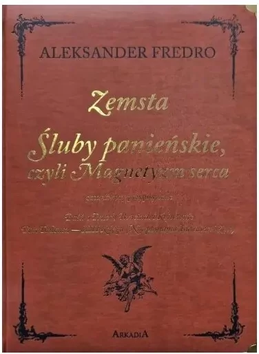 Zemsta. Śluby Panieńskie czyli Magnetyzm serca - tantis.pl