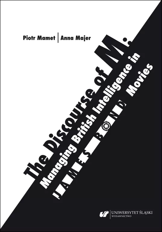 The Discourse of M: Managing British Intelligence - tantis.pl