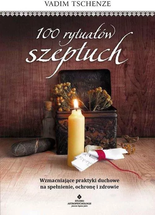 100 rytuałów szeptuch - tantis.pl