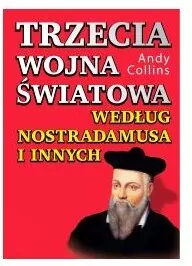 Trzecia wojna światowa według Nostradamusa... - tantis.pl