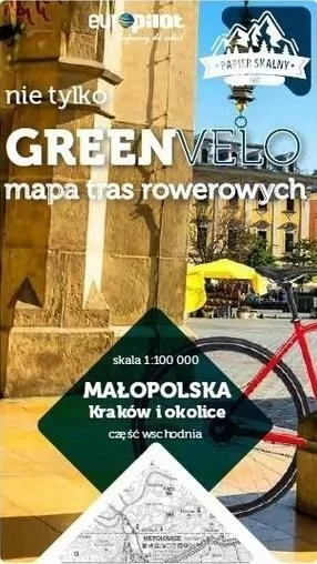 Małopolska. Kraków i okolice, część wschodnia. Nie tylko Green Velo - tantis.pl