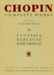 Chopin Complete Works XI. Fantasia Berceuse Barcarolle