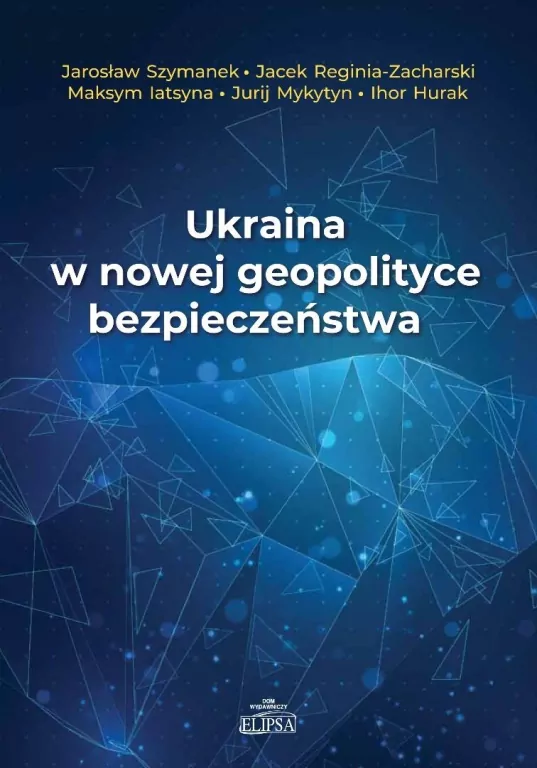 Ukraina w nowej geopolityce bezpieczeństwa - tantis.pl