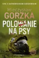 Polowanie na psy. Wściekłe psy. Tom 1 - tantis.pl