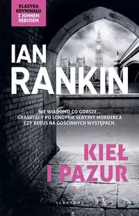 Kieł i pazur. Inspektor Rebus. Tom 3 - tantis.pl