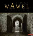 Wawel nasz/ Wawel mój / Our Wawel/ My Wawel - tantis.pl