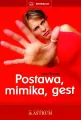 Postawa, mimika, gest - tantis.pl