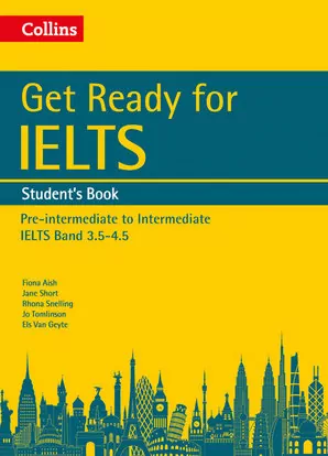 Get Ready for IELTS. Student's Book. Pre-intermediate to Intermediate - tantis.pl