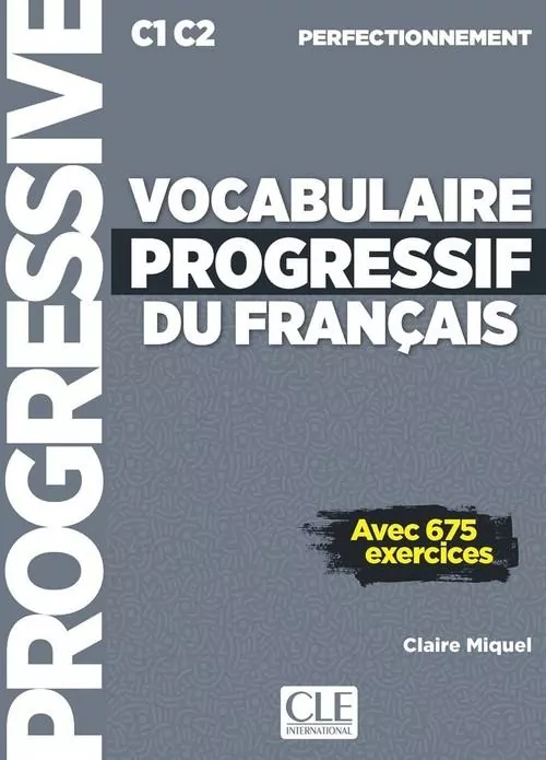 Vocabulaire progressif du francais C1/C2 - tantis.pl