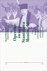 Operowe światy Stanisława Moniuszki - tantis.pl