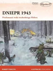 Dniepr 1943. Przełamanie wału wschodniego Hitlera