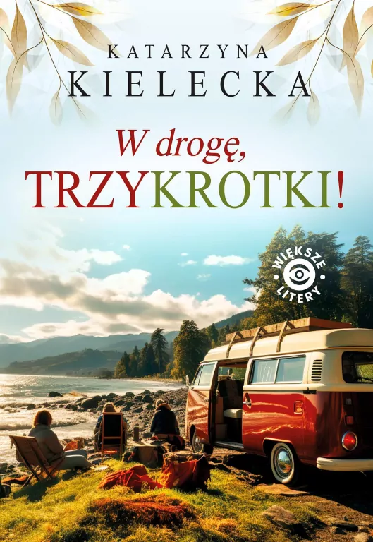 W drogę, Trzykrotki! - tantis.pl