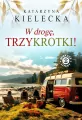 W drogę, Trzykrotki! - tantis.pl