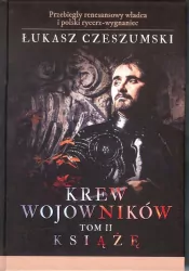 Książę. Krew wojowników. Tom 2