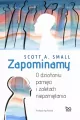 Zapominamy. O działaniu pamięci i zaletach niepamiętania - tantis.pl