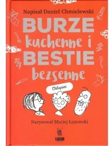 Burze kuchenne i bestie bezsenne. Dla chłopców - tantis.pl