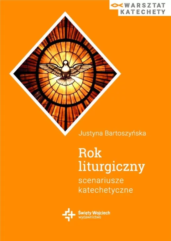 Rok liturgiczny. Scenariusze katechetyczne - tantis.pl
