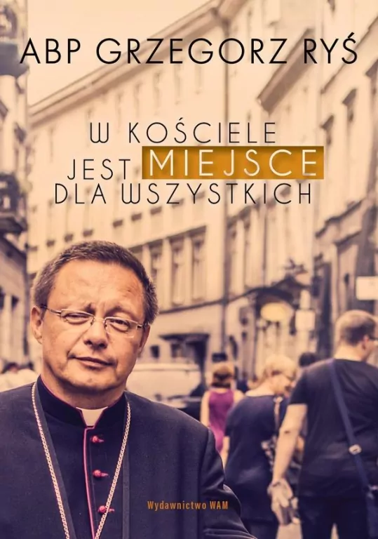 W Kościele jest miejsce dla wszystkich - tantis.pl