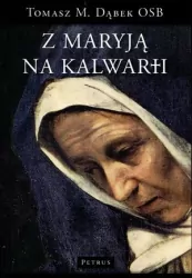 Z Maryją na Kalwarii