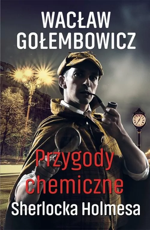 Przygody chemiczne Sherlocka Holmesa - tantis.pl
