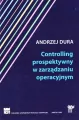 Controlling prospektywny w zarządzaniu operacyjnym - tantis.pl