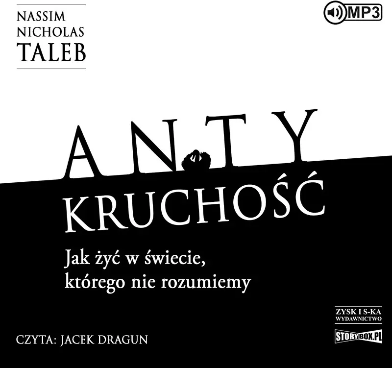 Antykruchość. Jak żyć w świecie, którego nie rozumiemy. MP3. Audiobook - tantis.pl