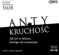Antykruchość. Jak żyć w świecie, którego nie rozumiemy. MP3. Audiobook - tantis.pl