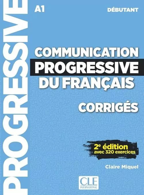 Communication progressive du français. Niveau débutant. A1. Corrigés - tantis.pl
