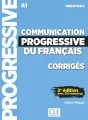 Communication progressive du français. Niveau débutant. A1. Corrigés - tantis.pl