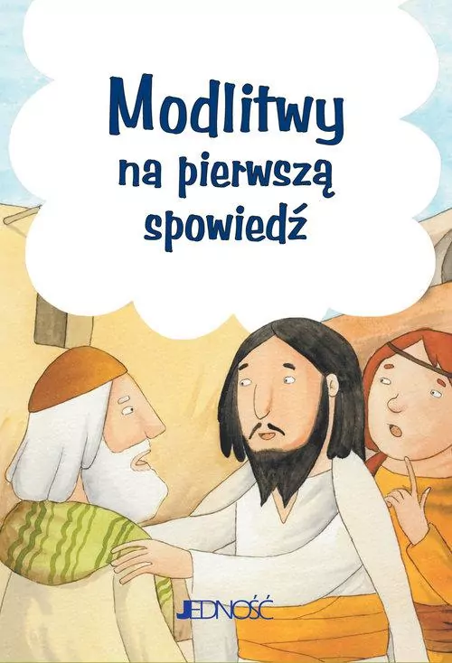 Modlitwy na pierwszą spowiedź. Modlitwy Dzieci Bożych - tantis.pl