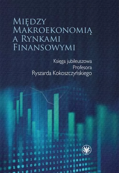 Między makroekonomią a rynkami finansowymi - tantis.pl