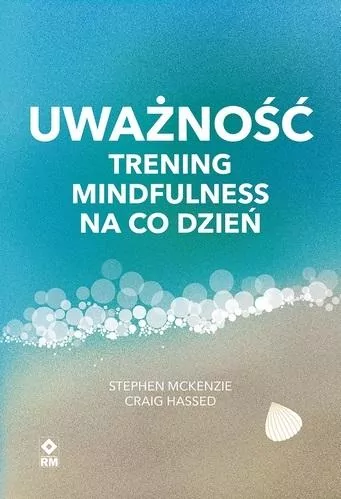 Uważność. Trening mindfulness na co dzień - tantis.pl