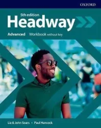 Headway 5th edition. Workbook without key (Ćwiczenia bez klucza). Advanced. Język angielski