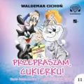 Przepraszam, Cukierku! Audiobook - tantis.pl