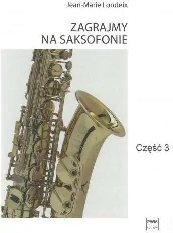 Zagrajmy na saksofonie. Część 3 - tantis.pl