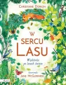 W sercu lasu. Wędrówka po lasach świata - tantis.pl