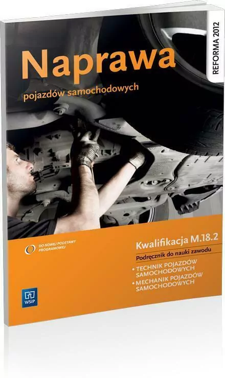 Naprawa pojazdów samochodowych. Kwalifikacja M.18.2 - tantis.pl