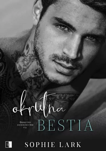 Okrutna bestia. Okrutne dziedzictwo. Tom 2 - tantis.pl