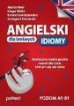 Angielski dla leniwych. Idiomy. Poziom A1-B1 - tantis.pl