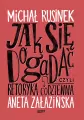 Jak się dogadać? Czyli retoryka codzienna - tantis.pl