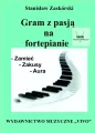 Gram z pasją na fortepianie - tantis.pl