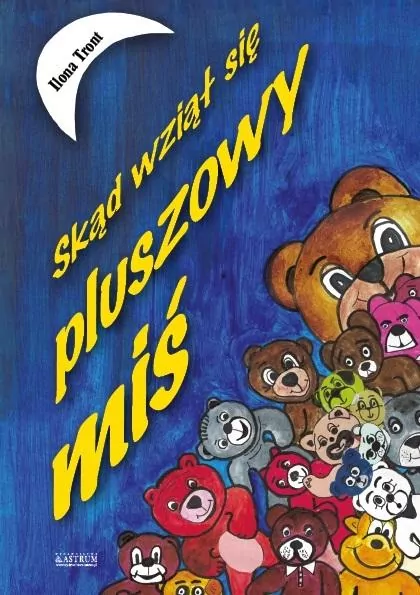 Skąd się wziął pluszowy miś - tantis.pl