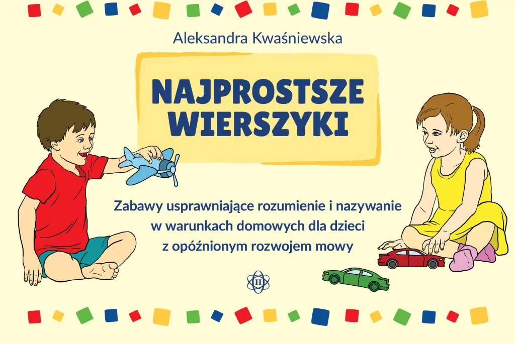 Najprostsze wierszyki. Zabawy usprawniające.. - tantis.pl