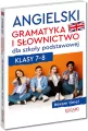 Angielski. Gramatyka i słownictwo dla szkoły podstawowej. Klasy 7-8 - tantis.pl